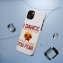 DistinctInk ToughCase for Apple iPhone, Compatible with MagSafe Charging - Firefighter - I Dance Where the Devil Walks