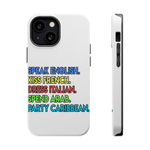 DistinctInk ToughCase for Apple iPhone, Compatible with MagSafe Charging - Speak English Kiss French Dress Italian