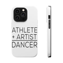 DistinctInk ToughCase for Apple iPhone, Compatible with MagSafe Charging - Athlete + Artist = Dancer
