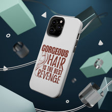 DistinctInk ToughCase for Apple iPhone, Compatible with MagSafe Charging - Gorgeous Hair is the Best Revenge