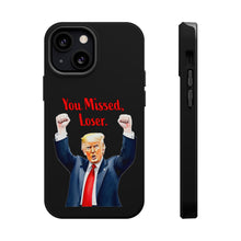 Dual Layer Tough Case for Apple iPhone, Compatible with MagSafe - Trump ‘You Missed, Loser’ Design & Black Background
