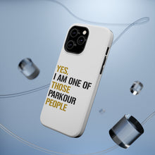 DistinctInk ToughCase for Apple iPhone, Compatible with MagSafe Charging - Yes I Am One of Those Parkour People