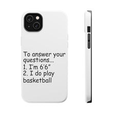 DistinctInk ToughCase for Apple iPhone, Compatible with MagSafe Charging - I'm 6'6" I Do Play Basketball