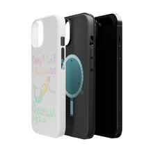 DistinctInk ToughCase for Apple iPhone, Compatible with MagSafe Charging - Sorry I Have Important Mermaids Stuff