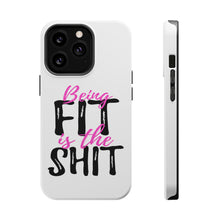 DistinctInk ToughCase for Apple iPhone, Compatible with MagSafe Charging - Being Fit is the $hit