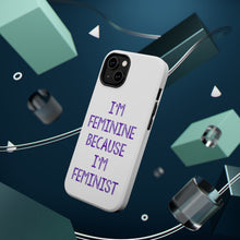 DistinctInk ToughCase for Apple iPhone, Compatible with MagSafe Charging - I'm Feminine Because I'm Feminist