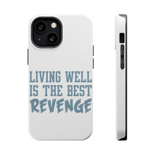 DistinctInk ToughCase for Apple iPhone, Compatible with MagSafe Charging - Living Well is The Best Revenge