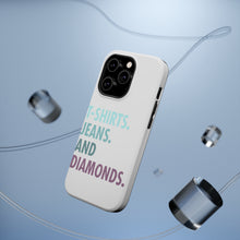 DistinctInk ToughCase for Apple iPhone, Compatible with MagSafe Charging - T-Shirts Jeans and Diamonds
