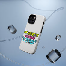 DistinctInk ToughCase for Apple iPhone, Compatible with MagSafe Charging - My Hairstyle is Called "I Tried"