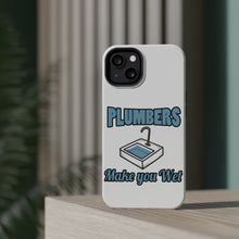 DistinctInk ToughCase for Apple iPhone, Compatible with MagSafe Charging - Plumbers Make You Wet