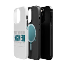 DistinctInk ToughCase for Apple iPhone, Compatible with MagSafe Charging - Trust Me I'm an Engineer