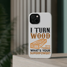DistinctInk ToughCase for Apple iPhone, Compatible with MagSafe Charging - Turn Wood into Things What's Your Superpower