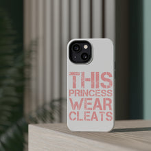 DistinctInk ToughCase for Apple iPhone, Compatible with MagSafe Charging - This Princess Wear Cleats