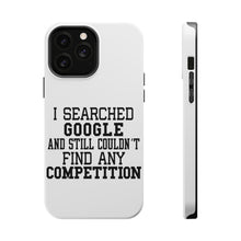 DistinctInk ToughCase for Apple iPhone, Compatible with MagSafe Charging - I Searched and Couldn't Find Competition