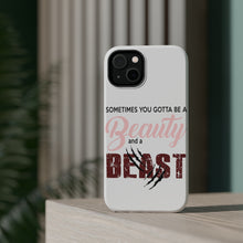 DistinctInk ToughCase for Apple iPhone, Compatible with MagSafe Charging - Sometimes You Gotta be a Beauty & A Beast