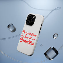 DistinctInk ToughCase for Apple iPhone, Compatible with MagSafe Charging - Be Your Own Kind of Beautiful