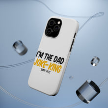 DistinctInk ToughCase for Apple iPhone, Compatible with MagSafe Charging - I'm the Dad Joke-King (Get-It?)