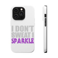 DistinctInk ToughCase for Apple iPhone, Compatible with MagSafe Charging - I Don't Sweat I Sparkle