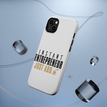 DistinctInk ToughCase for Apple iPhone, Compatible with MagSafe Charging - Instant Entrepreneur Just Add Coffee