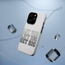 DistinctInk ToughCase for Apple iPhone, Compatible with MagSafe Charging - Eat Big Lift Big Get Big