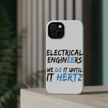 DistinctInk ToughCase for Apple iPhone, Compatible with MagSafe Charging - Electrical Engineers Do It Until It Hertz
