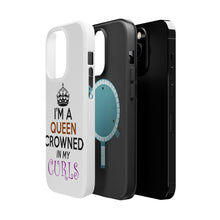 DistinctInk ToughCase for Apple iPhone, Compatible with MagSafe Charging - I'm a Queen Crowned in My Curls