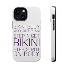 DistinctInk ToughCase for Apple iPhone, Compatible with MagSafe Charging - Bikini Body Workout Plan Get Bikini Put On Body