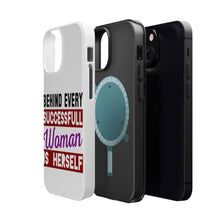 DistinctInk ToughCase for Apple iPhone, Compatible with MagSafe Charging - Behind Every Successful Woman is Herself