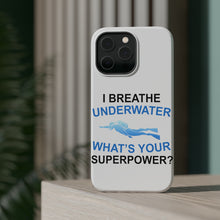 DistinctInk ToughCase for Apple iPhone, Compatible with MagSafe Charging - I Breathe Underwater What's Your Superpower