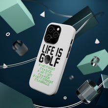 DistinctInk ToughCase for Apple iPhone, Compatible with MagSafe Charging - Life is Golf Slice Hook Straight Miracle