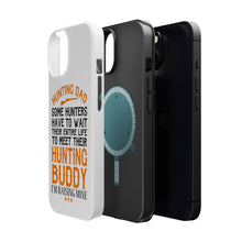 DistinctInk ToughCase for Apple iPhone, Compatible with MagSafe Charging - Hunting Dad - Raising My Hunting Buddy