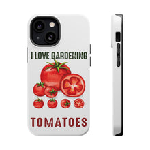 DistinctInk ToughCase for Apple iPhone, Compatible with MagSafe Charging - I Love Gardening from My Head Tomatoes