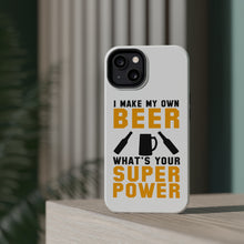 DistinctInk ToughCase for Apple iPhone, Compatible with MagSafe Charging - I Make Beer What's Your Super Power