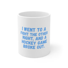 DistinctInk Glossy White Coffee / Tea Mug - I Went to a Fight And a Hockey Game Broke Out