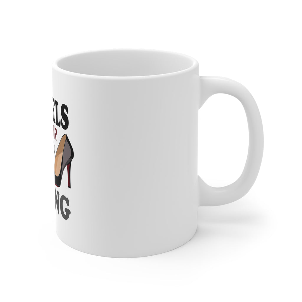 Glossy White Coffee / Tea Mug - My Heels Are Higher Than Your Glass Ceiling, view 3