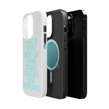 DistinctInk ToughCase for Apple iPhone, Compatible with MagSafe Charging - I Talk To Myself Fishing Need Expert Advice