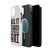 DistinctInk ToughCase for Apple iPhone, Compatible with MagSafe Charging - All It Takes Is All You've Got Baseball