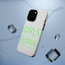 DistinctInk ToughCase for Apple iPhone, Compatible with MagSafe Charging - Girls Just Wanna Have Fund $