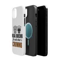 DistinctInk ToughCase for Apple iPhone, Compatible with MagSafe Charging - Real Queens Fix Each Other's Crowns