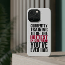 DistinctInk ToughCase for Apple iPhone, Compatible with MagSafe Charging - Training to be Hottest Ex Girlfriend Ever