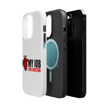 DistinctInk ToughCase for Apple iPhone, Compatible with MagSafe Charging - I Heart My Job - I'm A Doctor