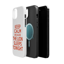 DistinctInk ToughCase for Apple iPhone, Compatible with MagSafe Charging - Keep Calm The Lion Sleeps Tonight