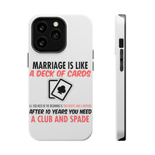 DistinctInk ToughCase for Apple iPhone, Compatible with MagSafe Charging - Marriage is Like a Deck of Cards