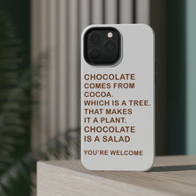 DistinctInk ToughCase for Apple iPhone, Compatible with MagSafe Charging - Chocolate Comes From Cocoa Is A Salad