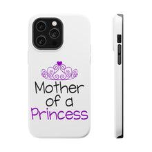 DistinctInk ToughCase for Apple iPhone, Compatible with MagSafe Charging - Mother of a Princess