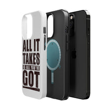 DistinctInk ToughCase for Apple iPhone, Compatible with MagSafe Charging - All It Takes Is All You've Got Baseball