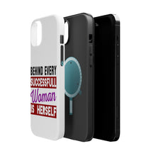 DistinctInk ToughCase for Apple iPhone, Compatible with MagSafe Charging - Behind Every Successful Woman is Herself