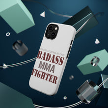 DistinctInk ToughCase for Apple iPhone, Compatible with MagSafe Charging - You're Looking at One Badass MMA Fighter