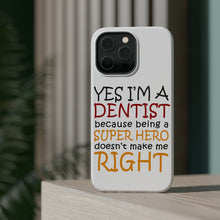 DistinctInk ToughCase for Apple iPhone, Compatible with MagSafe Charging - Yes I'm a Dentist Super Hero