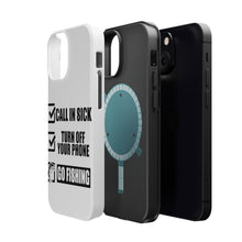 DistinctInk ToughCase for Apple iPhone, Compatible with MagSafe Charging - Call in Sick, Turn Off Phone, Go Fishing